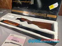 9247  Browning Model 27 12 Gauge, IM/F, pistol grip, Browning butt plate, 28” barrels, 14 ¼ LOP, New in Box, paperwork, vent 